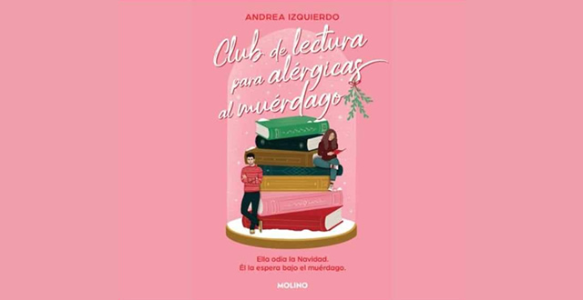 Andrea Izquierdo presenta 'Club de lectura para alérgicas al muérdago'